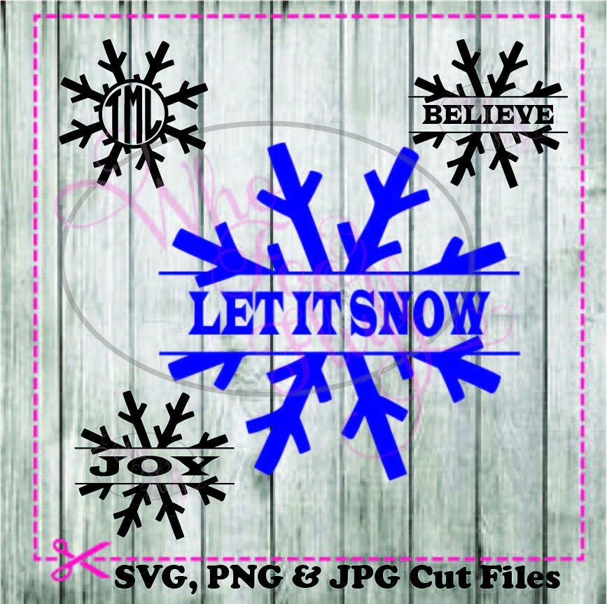Download Split snowflake let it snow Believe JOY monogram frame svg ...