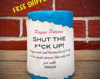Shut the F Up Candle, Hemp Oil, Gossip Stop