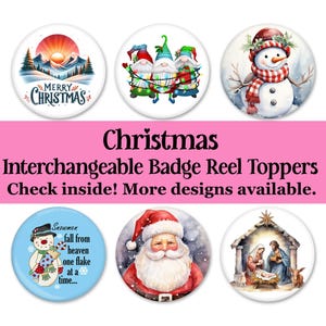 May include: Set of six Christmas themed badge reel toppers. The toppers feature images of gnomes, a snowman, Santa Claus, a nativity scene, and a winter landscape. The text "Merry Christmas" and "Snowmen fall from heaven one flake at a time..." are included on two of the toppers.