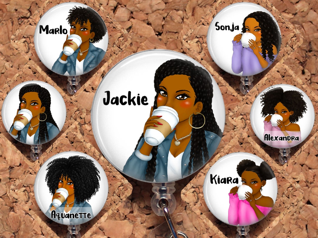 Black Woman Badge Reel Coffee Or Tea Personalized Retractable Etsy