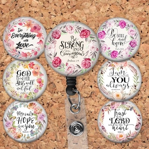 May include: Set of 8 floral themed badge reels with inspirational quotes and bible verses. Each reel features a different quote with a floral design and a retractable badge holder.