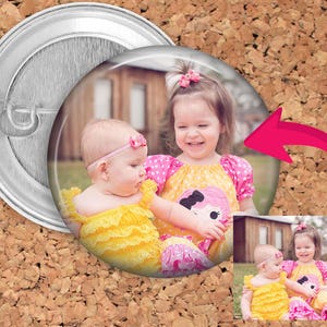 Custom Pin Button, Personalized Pins, 4 Sizes, baby shower, birthday parties, gag gifts, company logo, in memory, weddings