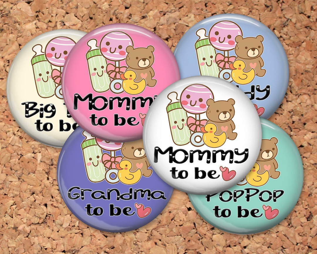 Baby Shower Pin-back Buttons Mommy to Be Button, 2.25 or 3 Inch Grandma ...