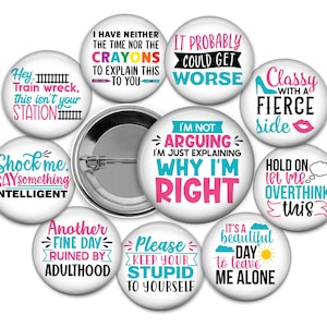 Funny Sarcastic Pin‑Back Buttons • Snarky Quote Pins • Adulting Humor Gifts • Novelty Badge Set • Sassy Accessories for Bags & Lanyards