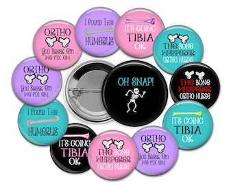 Orthopedics Pinback Buttons, Funny Medical Staff Gifts, Set of 12
