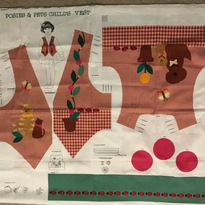 May include: A fabric panel with instructions and patterns for sewing a child's vest. The vest features a red and white gingham pattern with appliques of a cat, dog, butterfly, and flowers. The text "Posies & Pets Child's Vest" is printed at the top of the panel.