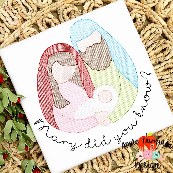 Mary Did You Know?, Sketch, Machine Embroidery, Instant Downloads, Christmas Applique, Baby Jesus  4x4, 5x5, 6x6, 7x7, 8x8, 9x9