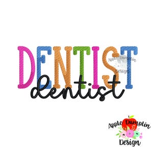 Dentist, Embroidery Design, Machine Embroidery, Instant Download, Dentist, Occupation, 4x4, 5x5, 6x6, 7x7, 8x8, 9x9, 10x10
