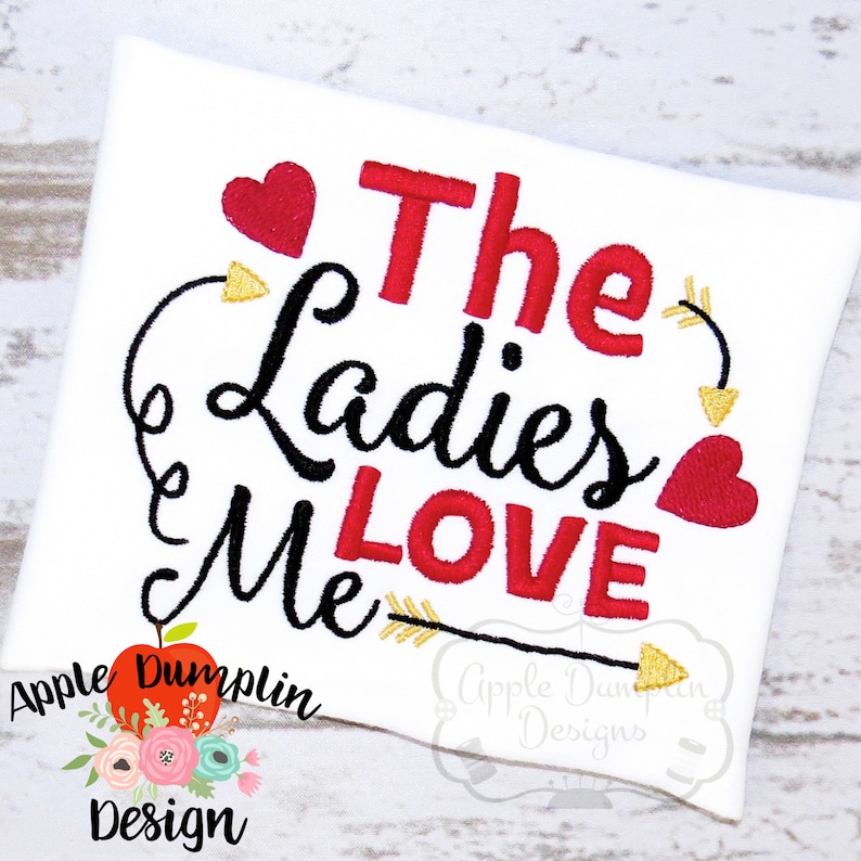 The ladies love me embroidery design valentine embroidery  etsy