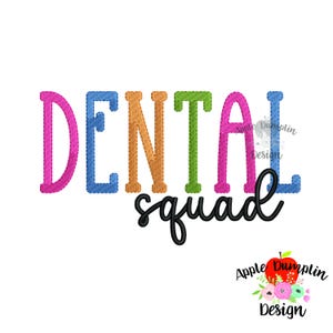 Dental Squad, Embroidery Design, Machine Embroidery, Instant Download, Dentist, Occupation, 4x4, 5x5, 6x6, 7x7, 8x8, 9x9, 10x10