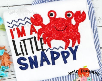 I'm a Little Snappy, Applique Design, Instant Download, 5x5, 5x7, 6x10, 8x8