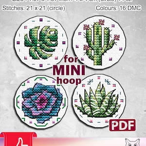 May include: Four cross stitch patterns for mini hoops featuring different succulents. The patterns are for a 1.57 inch circle and use 16 DMC colors. The text "for MINI hoop" is included in the image.