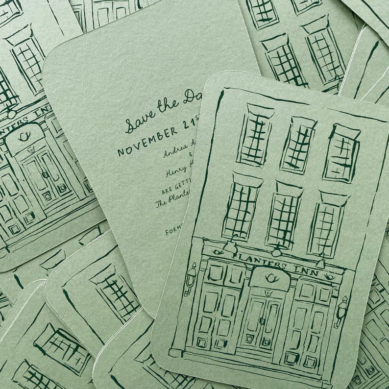 May include: Sage green wedding invitations with a hand-drawn illustration of a building facade. The text "Save the Date" and event details are printed on the cards. The building illustration includes the text "PLANTERS INN".