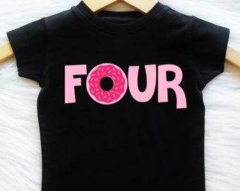 Customizable Colors  Girls 4th BIrthday Donut Shirt four  Birthday shirt donut