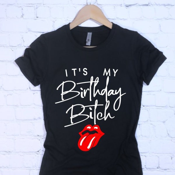 ALL SIZES Customizable Colors it's my birthday bitches fabolous birthday shirt  21 22 23 24 25 26 27 28 29 30 31 32 33 34 35 36 37 38 39 40