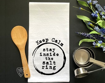 Keep Calm And Stay Inside The Salt Ring Flour Sack Towel Witch Decor Kitchen Witch Witchy Gifts Witchery Gifts for Witch