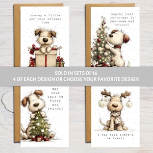 May include: Set of 4 Christmas greeting cards with illustrated dogs. Each card features a different dog design with holiday-themed text: "unwrap a little joy this holiday time", "hoping your christmas is paw-some and bright!", "may your days be furry and bright!", and "I was told there'd be treats".