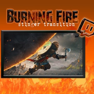 Puede incluir: Gr&aacute;fico digital con las palabras "BURNING FIRE stinger transition" en una fuente ardiente. La imagen presenta un guerrero vikingo corriendo con un hacha y un escudo, sobre un fondo de fuego y un logotipo de Twitch.