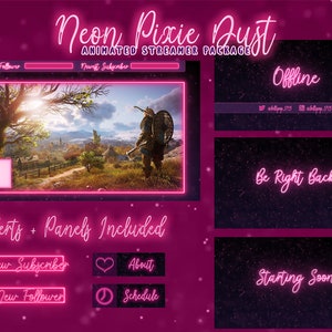 May include: A digital streamer package with a neon pink theme. The package includes animated overlays for alerts, panels, and offline screens. Text includes "Neon Pixie Dust", "Offline", "Be Right Back", and "Starting Soon".