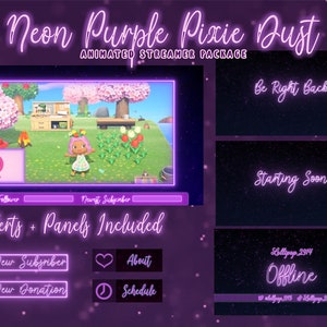Peut inclure: Un ensemble de streamer animé violet néon avec le texte "Neon Purple Pixie Dust". L'ensemble comprend des alertes et des panneaux animés. Les panneaux incluent "New Subscriber", "About", "New Donation" et "Schedule". L'ensemble comprend également des écrans "Be Right Back", "Starting Soon" et "Offline".