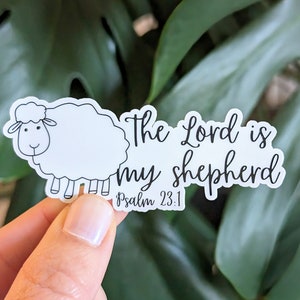 Bible Verse Sticker, The Lord is my Shepherd Psalm 23, Minimalist, Christian Faith