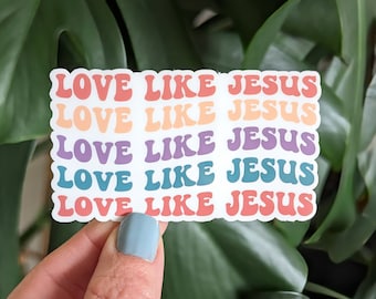 Christian Faith Sticker, Love Like Jesus