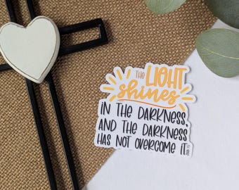 Bible Verse Sticker, John 1:5, The light shines in the darkness, Christian Faith