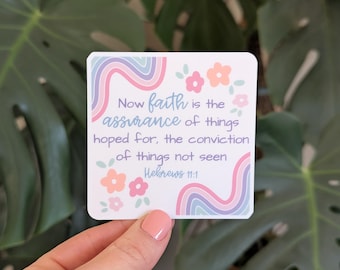 Bible Verse Sticker, Faith is the Assurance, Hebrews 11:1
