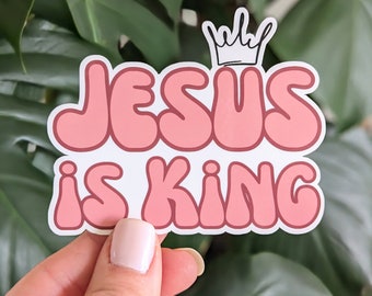 Jesus is King Sticker, Christian Faith Sticker