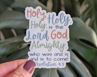 Bible Verse Sticker, Holy is the Lord God Almighty, Revelation 4:8, Christian Faith