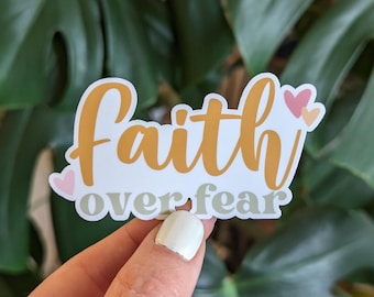 Faith Over Fear Christian Faith Sticker