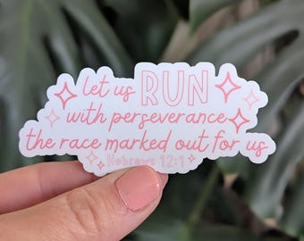 Bible Verse Sticker, Run With Perseverance, Hebrews 12:1