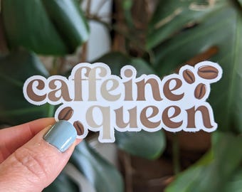 Caffeine Queen Coffee Sticker
