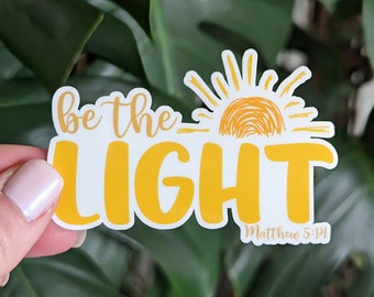 Bible Verse Sticker, Be the Light, Matthew 5:14, Christian Faith