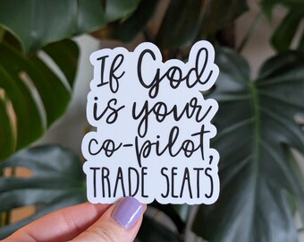 If God is your co-pilot trade seats sticker, Christian Faith humor