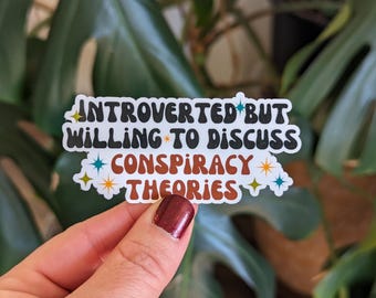Introverted but Willing to Discuss Conspiracy Theories, Retro Sticker