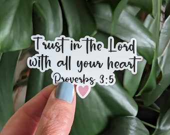 Bible Verse Sticker, Trust in the Lord With All Your Heart Proverbs 3:5, Christian Faith