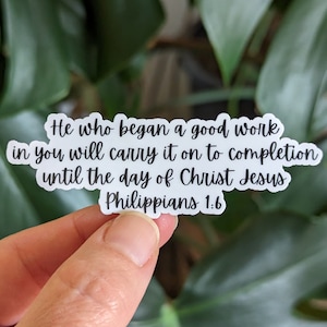 Bible Verse Sticker, Philippians 1:6, He Who Began a Good Work, Christian Faith
