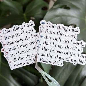 I May Dwell in the House of the Lord Sticker, Psalm 27:4 Bible Verse Sticker, Christian Faith Sticker