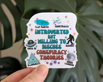 Introverted but Willing to Discuss Conspiracy Theories Icon Sticker