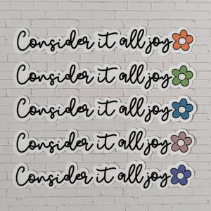 Consider It All Joy Mini Flower Sticker, James 1:2 Bible Verse Sticker