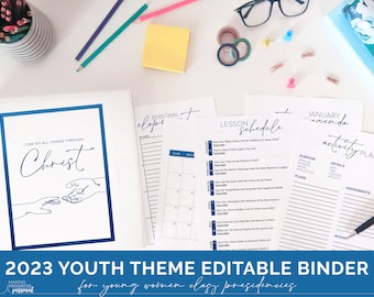 2023 Young Women Class Presidency EDITABLE Binder Digital Downloadable Printable | "I Can Do All Things Through Christ" 2023 Youth Theme