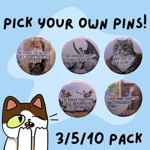 Pick any 3/5/10 pins - Pick Your Own Pins || READ DESCRIPTION! || Discount 44mm Pinback Button Package ||