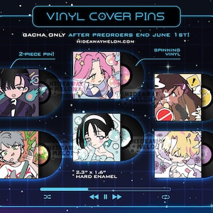 May include: Vinyl cover pins with anime-style characters and vibrant designs. Each pin is a 2-piece design with a spinning vinyl record. The pins are 5.8cm x 4.1cm and made of hard enamel. The image text reads "Vinyl Cover Pins".