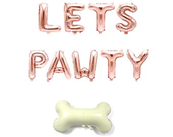 Rose Gold "Lets Pawty" Balloon Banner - 16" Letter Balloons - Rose Gold - Puppy/Dog Adoption, Dog Birthday Party, Paw Patrol Theme