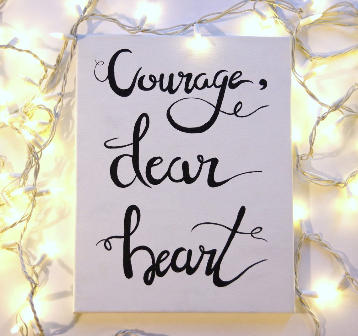 Narnia Print Chronicles of Narnia Quote Courage Dear Heart CS - Etsy