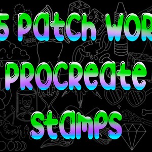 Peut inclure: Fond noir avec des illustrations en trait blanc d'objets divers, dont un crâne, des dés et un revolver. Le texte "25 Patch Work Procreate Stamps" est écrit dans une police à bulles dégradée verte, violette et bleue.