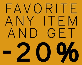 Favorite any item and get 20% off