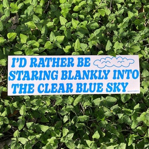 Blue Sky Bumper Sticker