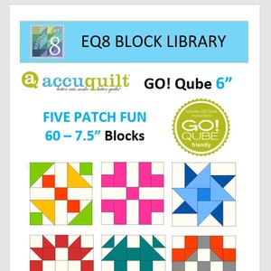 EQ8 BLK Library File Accuquilt 6 Qube Five Patch Fun image 1